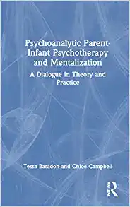 Psychoanalytic Parent-Infant Psychotherapy and Mentalization (EPUB)