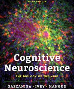 Cognitive Neuroscience: The Biology of the Mind, 5th Edition (PDF)