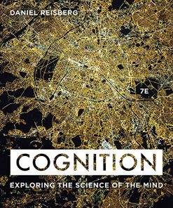 Cognition: Exploring the Science of the Mind, 7th Edition (PDF)