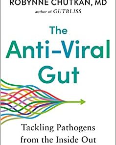 The Anti-Viral Gut: Tackling Pathogens from the Inside Out (EPUB)
