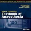 Smith and Aitkenhead’s Textbook of Anaesthesia: Expert Consult – Online & Print, 6e (PDF)