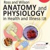 Ross and Wilson Anatomy and Physiology in Health and Illness, 11th Edition (PDF)