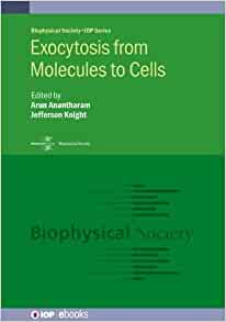 Exocytosis from Molecules to Cells (Biophysical Society) (PDF)