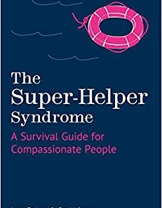 The Super-Helper Syndrome (EPUB)