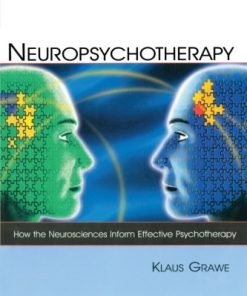 Neuropsychotherapy: How the Neurosciences Inform Effective Psychotherapy (Counseling and Psychotherapy) (PDF)