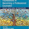 Foundations in Becoming a Professional Counselor: Advocacy, Social Justice, and Intersectionality (PDF)