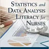 Statistics and Data Analysis Literacy for Nurses, 1st edition (PDF)