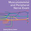 The 3-Minute Musculoskeletal and Peripheral Nerve Exam, 2nd Edition (PDF)