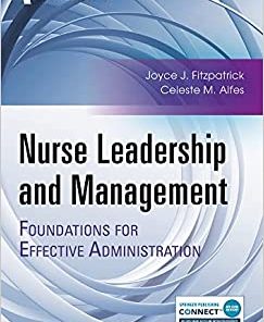 Nurse Leadership and Management: Foundations for Effective Administration (PDF)