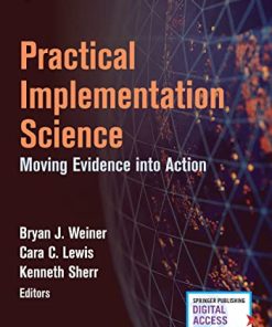 Practical Implementation Science: Moving Evidence into Action (PDF)