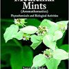 Handbook of Medicinal Mints (Aromathematics): Phytochemicals and Biological Activities, Herbal Reference Library (PDF)