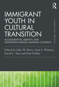 Immigrant Youth in Cultural Transition (Psychology Press & Routledge Classic Editions) (EPUB)