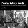 Psyche, Culture, World (Philosophy and Psychoanalysis) (EPUB)