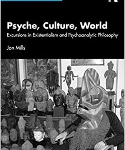 Psyche, Culture, World (Philosophy and Psychoanalysis) (EPUB)