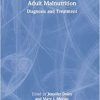 Adult Malnutrition: Diagnosis and Treatment (EPUB)