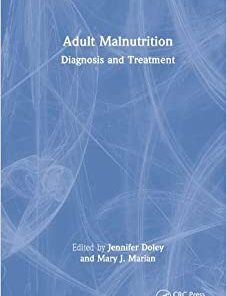 Adult Malnutrition: Diagnosis and Treatment (PDF)