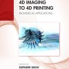 4D Imaging to 4D Printing (EPUB)