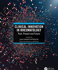 Clinical Innovation in Rheumatology: Past, Present, and Future (PDF)