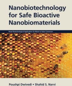 Nanobiotechnology for Safe Bioactive Nanobiomaterials (Novel Biotechnological Applications for Waste to Value Conversion) (EPUB)