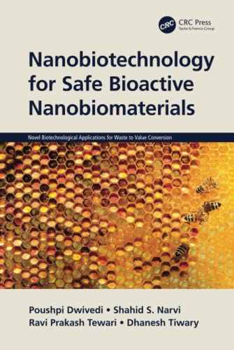 Nanobiotechnology for Safe Bioactive Nanobiomaterials (Novel Biotechnological Applications for Waste to Value Conversion) (EPUB) Nanobiotechnology for Safe Bioactive Nanobiomaterials (Novel Biotechnological Applications for Waste to Value Conversion) (EPUB)