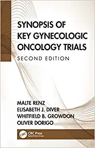 Synopsis of Key Gynecologic Oncology Trials, 2nd Edition (PDF)