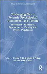 Challenging Bias in Forensic Psychological Assessment and Testing (Issues in Forensic Psychology) (EPUB)