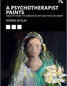 A Psychotherapist Paints (The New International Library of Group Analysis) (EPUB)