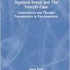 Sigmund Freud and The Forsyth Case (The History of Psychoanalysis Series), 1st edition (PDF)