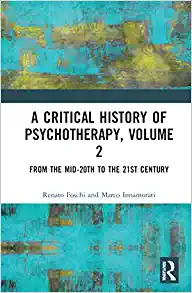 A Critical History of Psychotherapy, Volume 2 (EPUB)