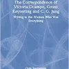 The Correspondence of Victoria Ocampo, Count Keyserling and C. G. Jung (EPUB)