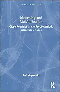 Mourning and Metabolization (Tavistock Clinic Series), 1st edition (EPUB)