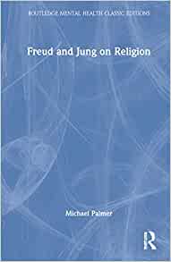 Freud and Jung on Religion (Routledge Mental Health Classic Editions) (EPUB)