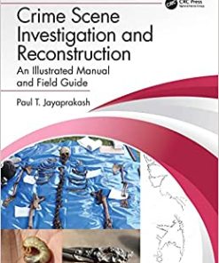 Crime Scene Investigation and Reconstruction: An Illustrated Manual and Field Guide (EPUB)