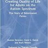 Creating Quality of Life for Adults on the Autism Spectrum (PDF)