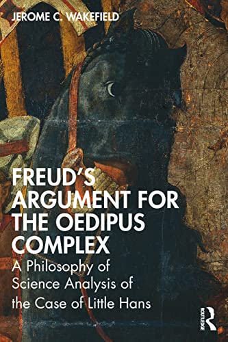 Freud’s Argument for the Oedipus Complex (Psychological Issues) (EPUB) Freud’s Argument for the Oedipus Complex (Psychological Issues) (EPUB)