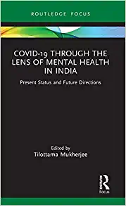 Covid-19 Through the Lens of Mental Health in India: Present Status and Future Directions (EPUB)