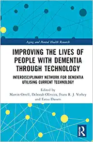 Improving the Lives of People with Dementia through Technology (Aging and Mental Health Research), 1st edition (EPUB)