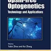 Opsin-free Optogenetics: Technology and Applications (Methods in Signal Transduction Series) (EPUB)