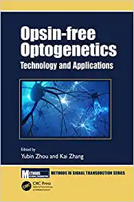 Opsin-free Optogenetics: Technology and Applications (Methods in Signal Transduction Series) (EPUB)