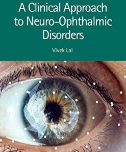 A Clinical Approach to Neuro-Ophthalmic Disorders (PDF)