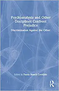 Psychoanalysis and Other Disciplines Confront Prejudice (EPUB)