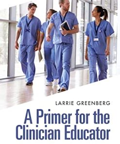 A Primer for the Clinician Educator (PDF)