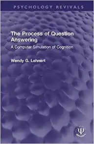 The Process of Question Answering (Psychology Revivals) (PDF)