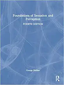 Foundations of Sensation and Perception, 4th Edition (EPUB)