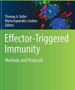 Effector-Triggered Immunity: Methods and Protocols (Methods in Molecular Biology, 2523) (PDF)