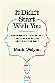 It Didn’t Start with You: How Inherited Family Trauma Shapes Who We Are and How to End the Cycle (EPUB)