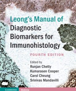 Leong’s Manual of Diagnostic Biomarkers for Immunohistology, 4th edition (PDF)