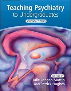 Teaching Psychiatry to Undergraduates, 2nd Edition (PDF)