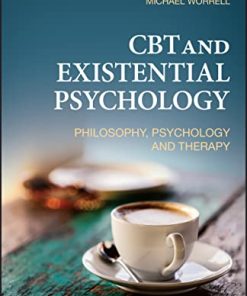 CBT and Existential Psychology: Philosophy, Psychology and Therapy (EPUB)