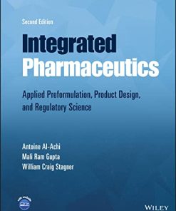 Integrated Pharmaceutics: Applied Preformulation, Product Design, and Regulatory Science, 2nd Edition (PDF)